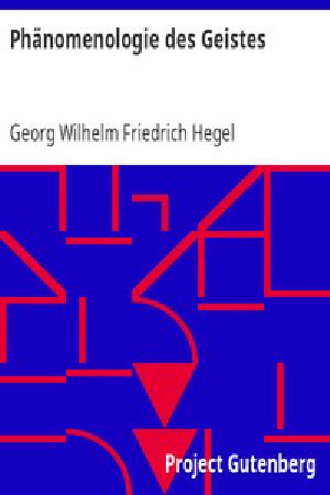 [Gutenberg 6698] • Phänomenologie des Geistes